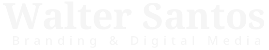Walter Santos | Branding & Digital Media